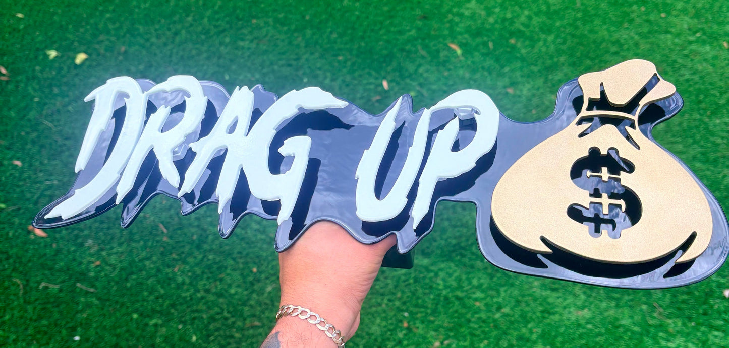 DRAG UP $